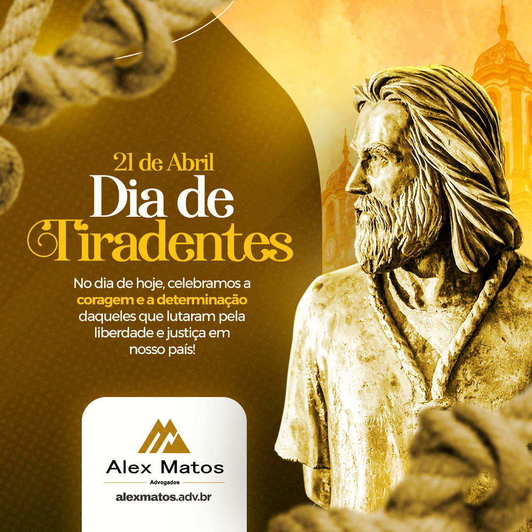 Alex Matos - Abr23 - Post 03 Tiradentes